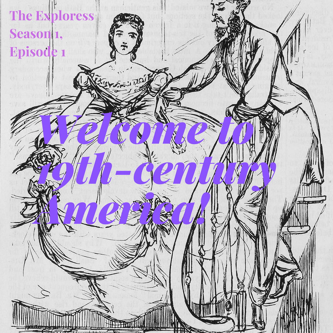 A Lady's Life in Mid-19th Century America 