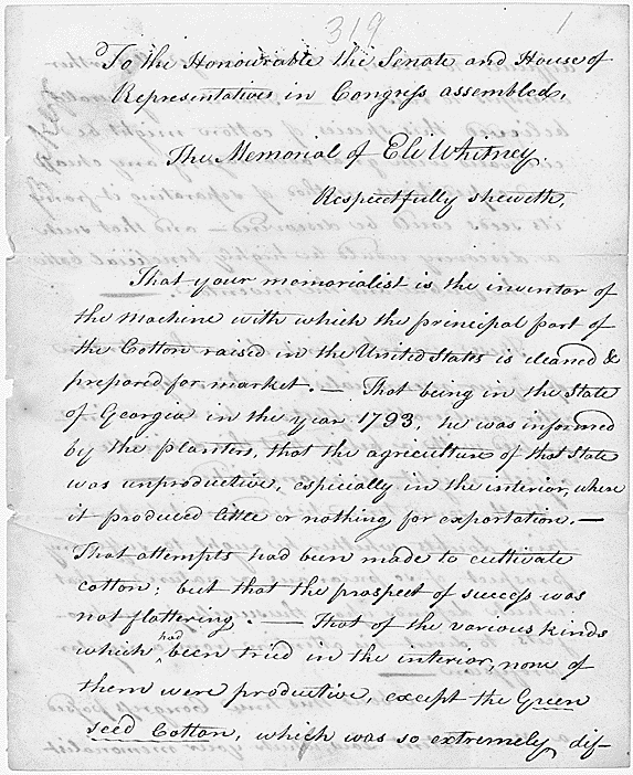  The patent for the cotton gin. Someone rip that up right quickly!   Courtesy of the National Archives and Records Administration . 