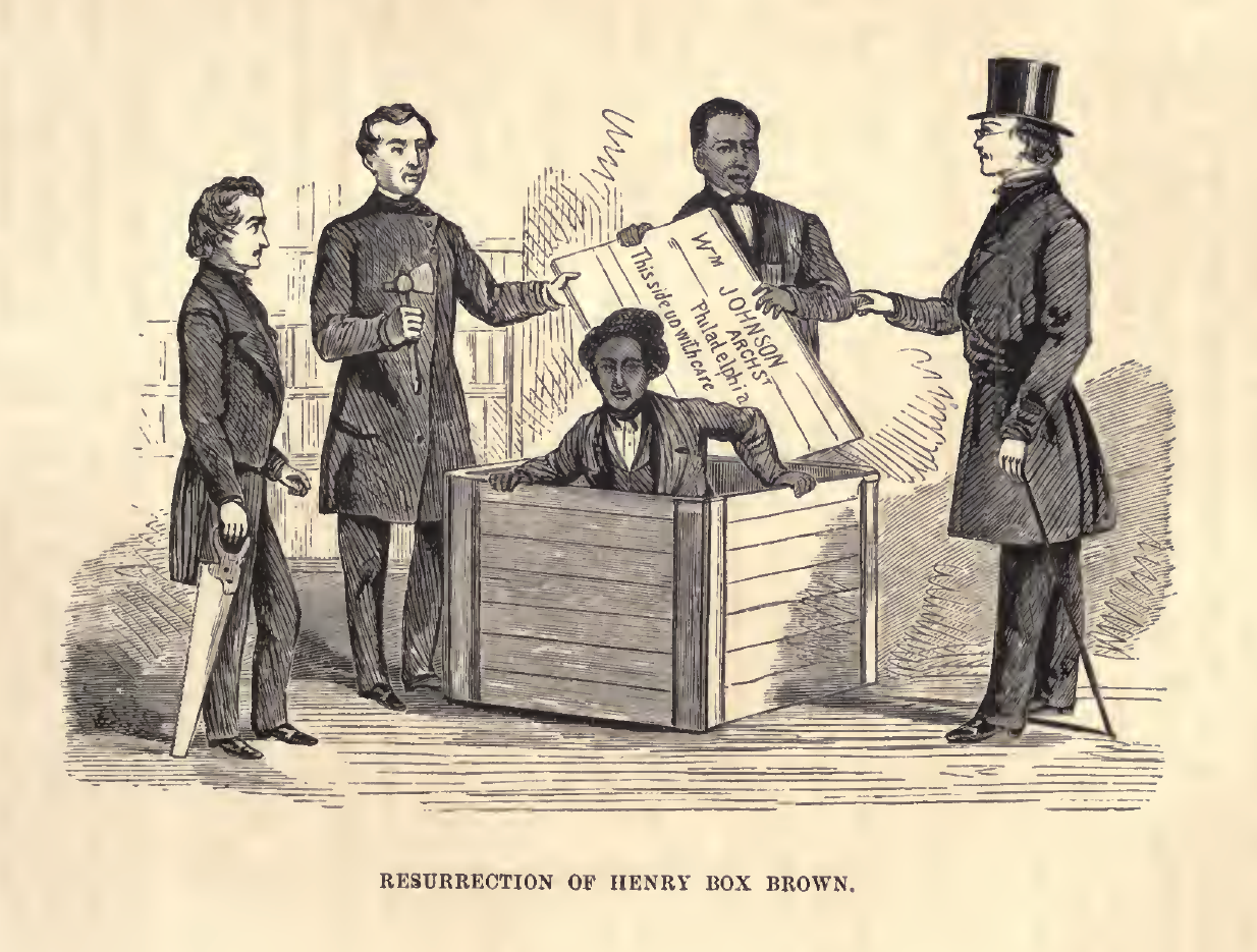  Henry Box Brown was so desperate to get free that he got a white sympathizer to put him in a box and mail himself to Philly. Yes: he literally Fedexed himself to freedom. And almost died doing it.  "Resurrection of Henry Box Brown" published with an