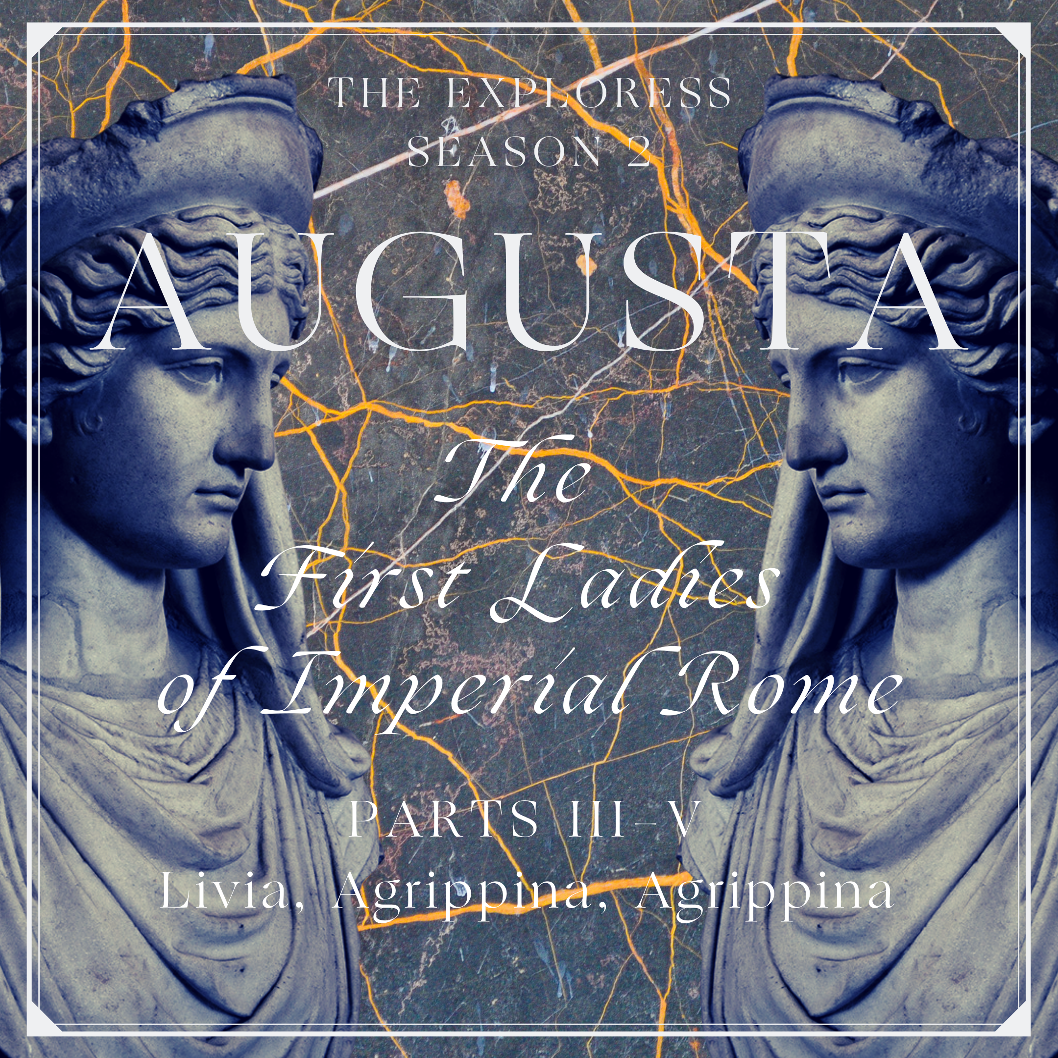 Augusta: The First Ladies of Imperial Rome, Parts III-VI