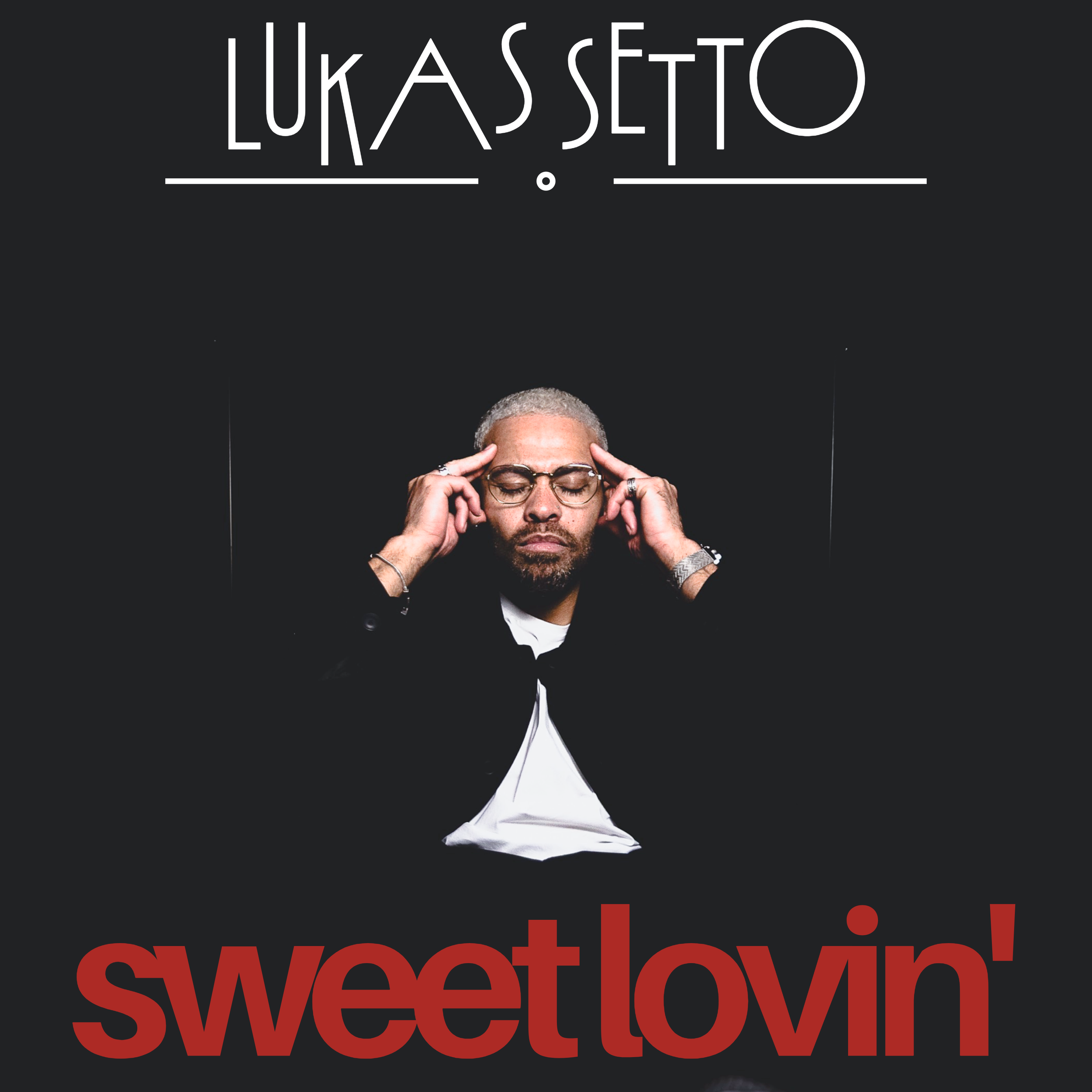 Lukas Setto - Sweet Lovin'.png