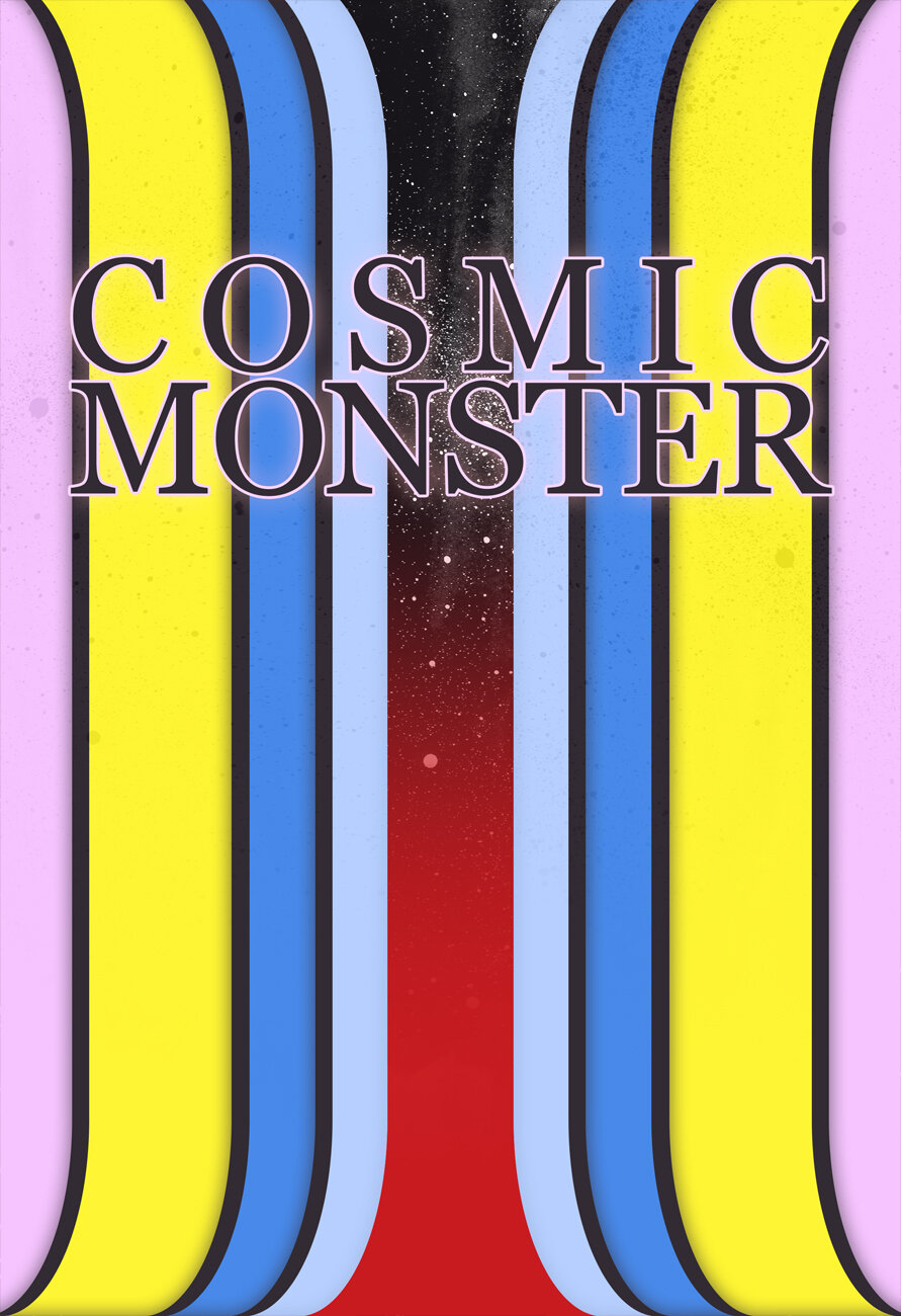 Cosmic Monster - Full Uncropped Artwork (2014)