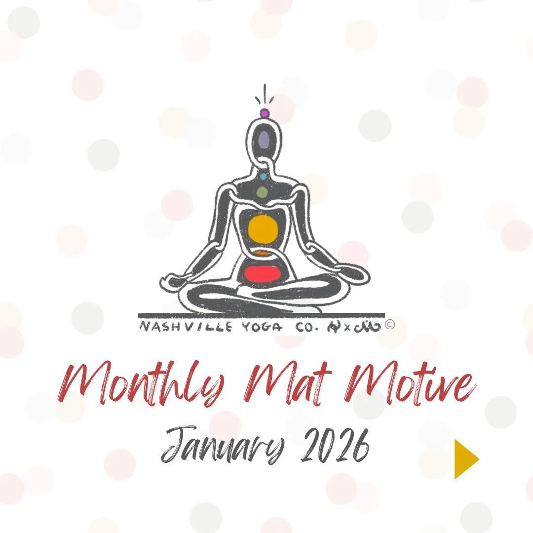 January 2026 Mat Motive

#nashyogaco #matmotive #nashvilleyogaco #sweatyhugs #whenitsright