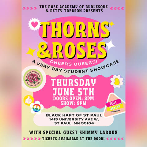 The Rose Academy of Burlesque: Roses & Thorns $7