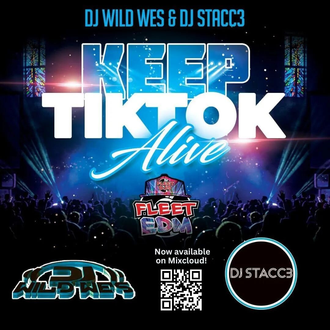 The NEW @edmfleetdiv collaboration JUST DROPPED on Mixcloud. Scan QR code to listen now! (Or visit mixcloud.com/fleetedm)

&quot;Keep TikTok Alive&quot; features DJ Wild Wes (@djwildwes_fleettn1) &amp; DJ Stacc3 (@therealstacc3). Nothing but 🔥dance 