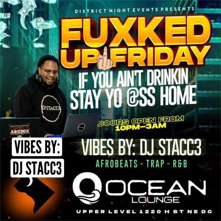 It's going down at with @districtnightevents @theoceanloungedc  every Friday! Fuxked Up Fridays! If you ain't coming to shake sum, if you ain't coming to party, if you ain't drinkin', stay yo @ss home!
1220 H ST NE DC
$4 shots all night
$10 signature