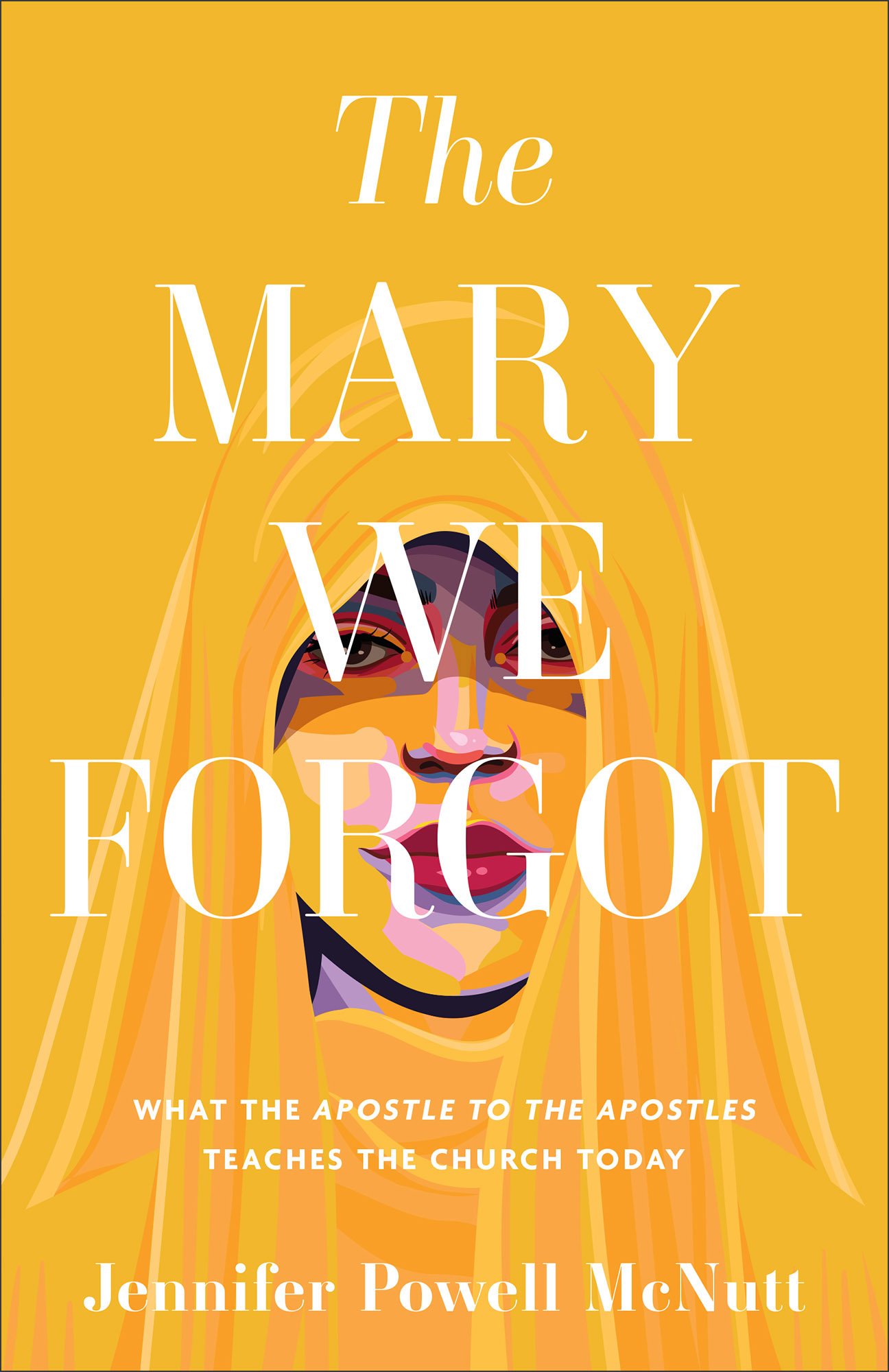 Week 2: The Mary We Forgot