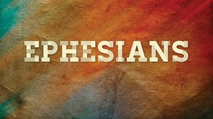 Week 3: Reading Ephesians Again for the First Time 