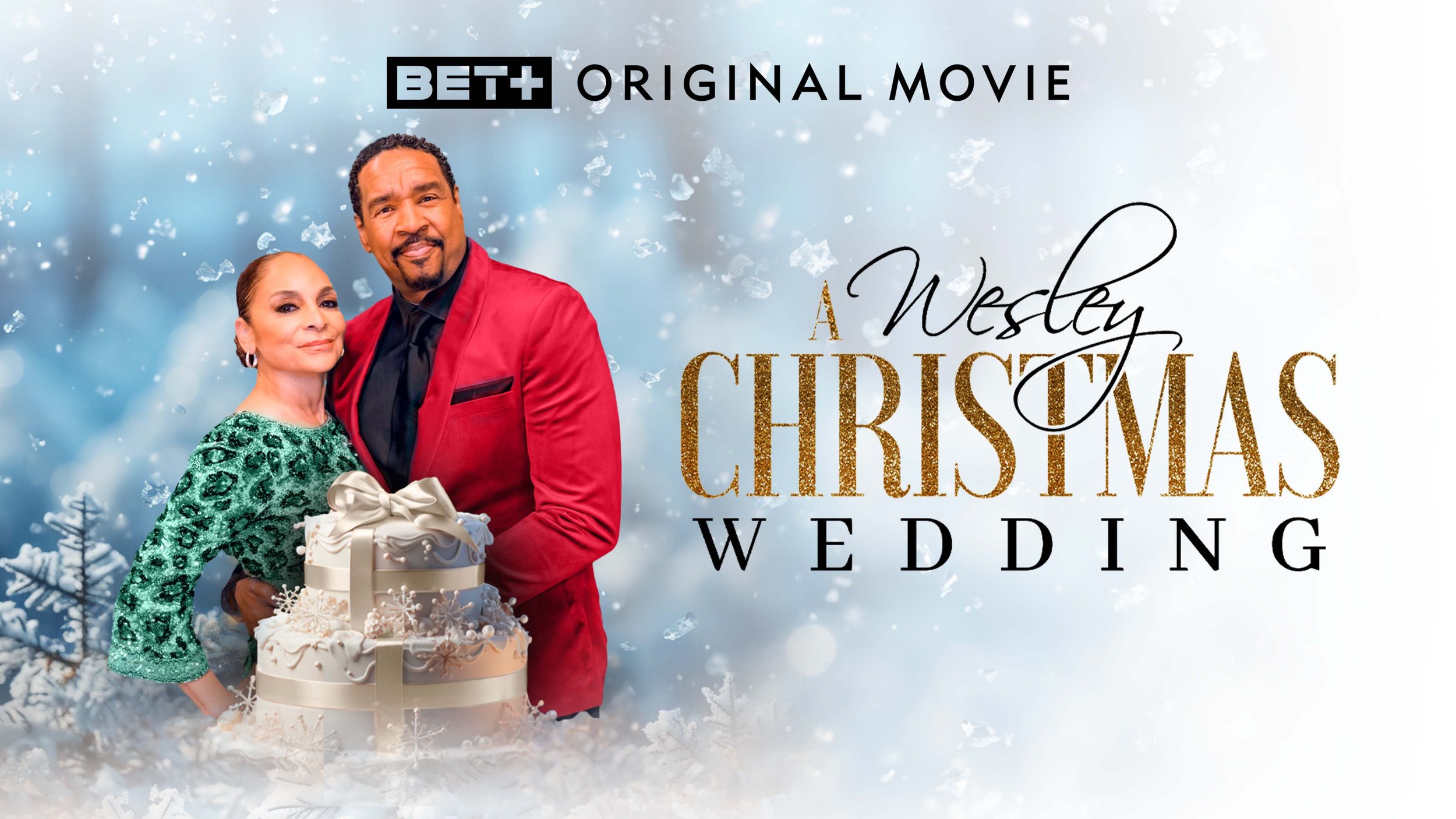 A Wesley Christmas: Wedding - BET+ Original