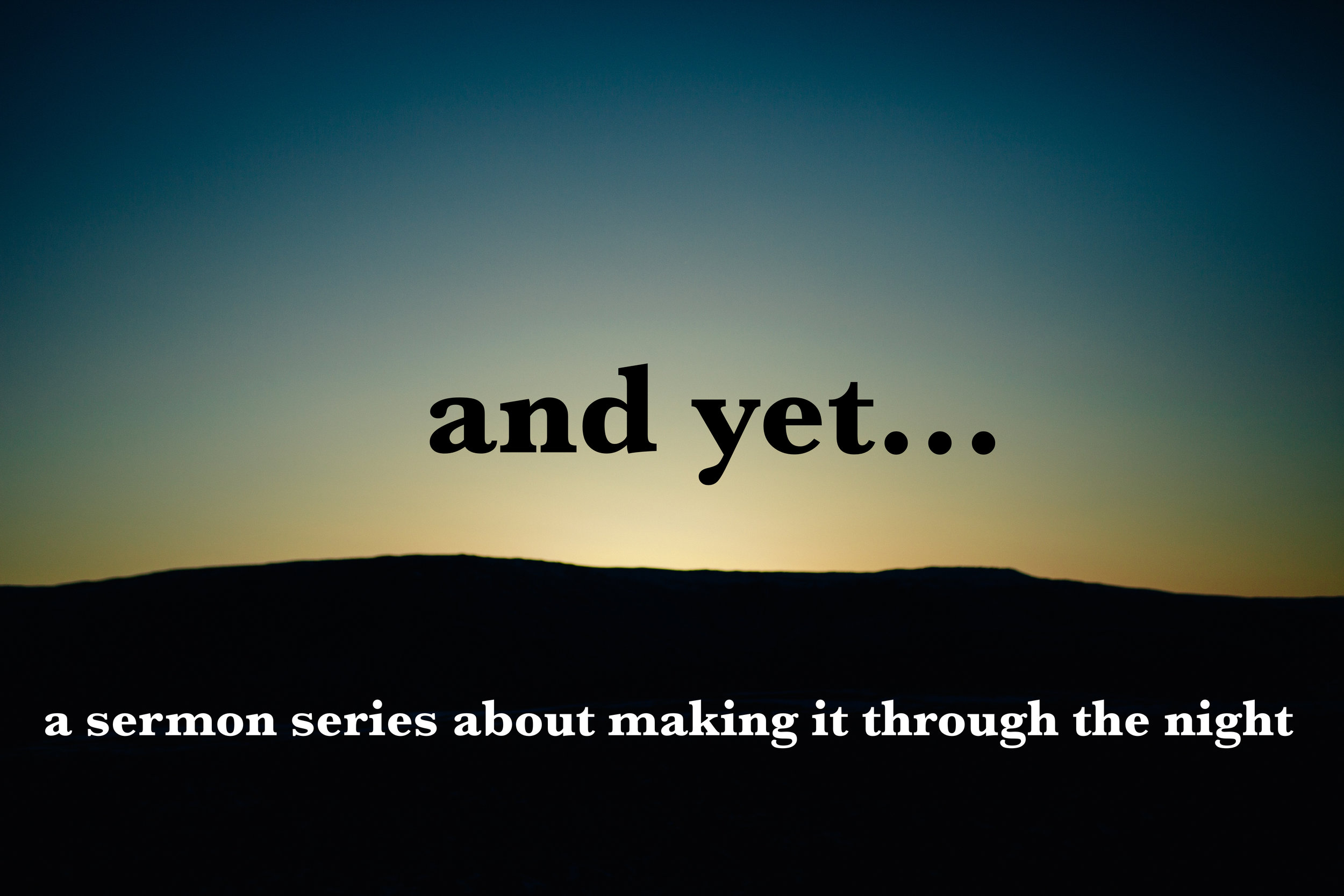 We are broken and abandoned, and yet...