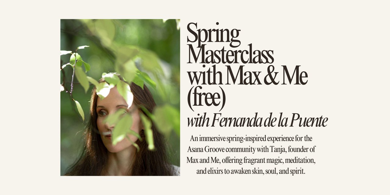 Spring Masterclass with Max & Me (free)
