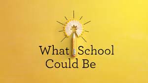 what school could be (1).jpg