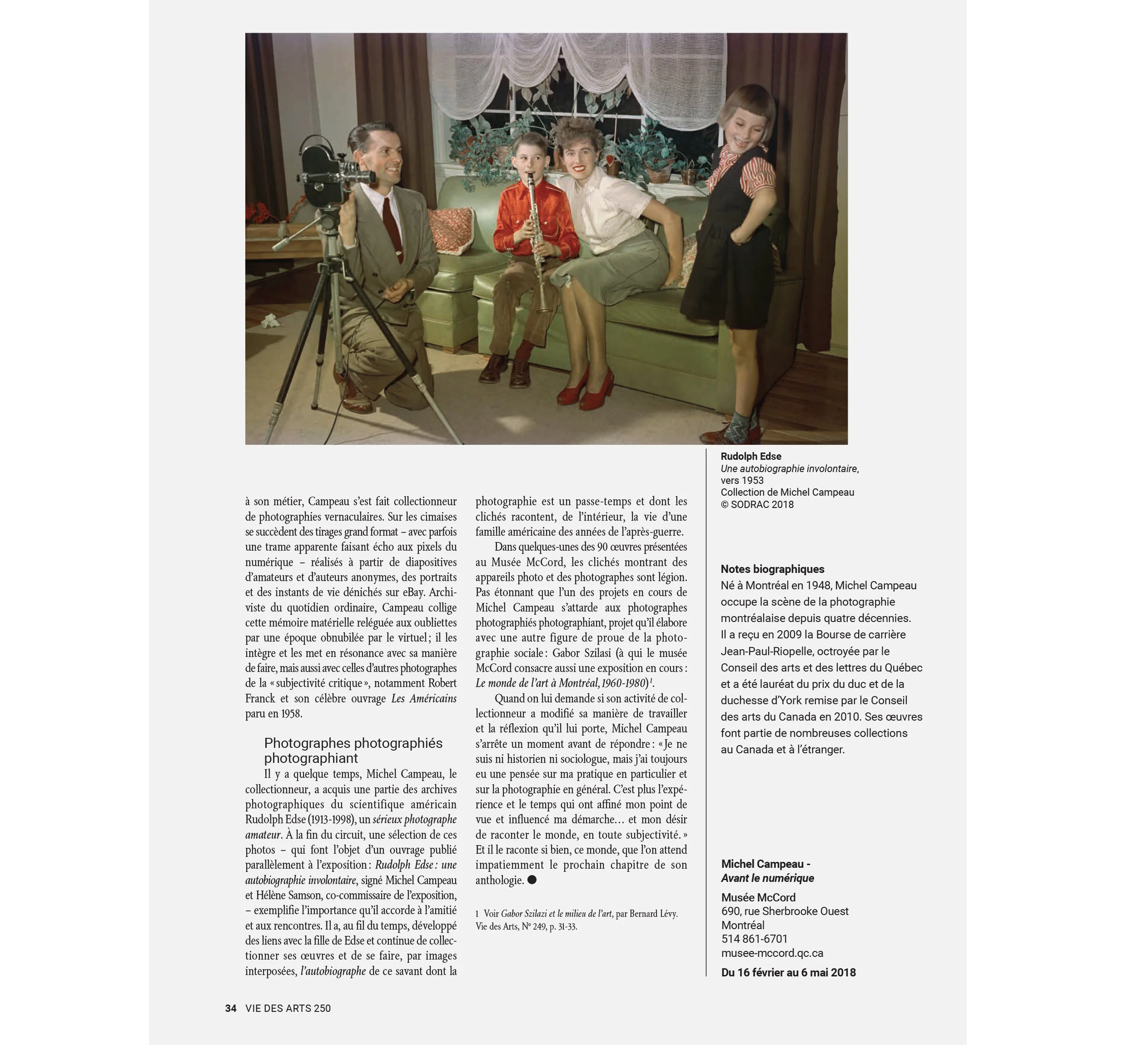 Marie-Claude Mirandette, «La Rencontre de l'autre et de soi», Vie des Arts, n° 250, printemps 2018, p. 32 à 34