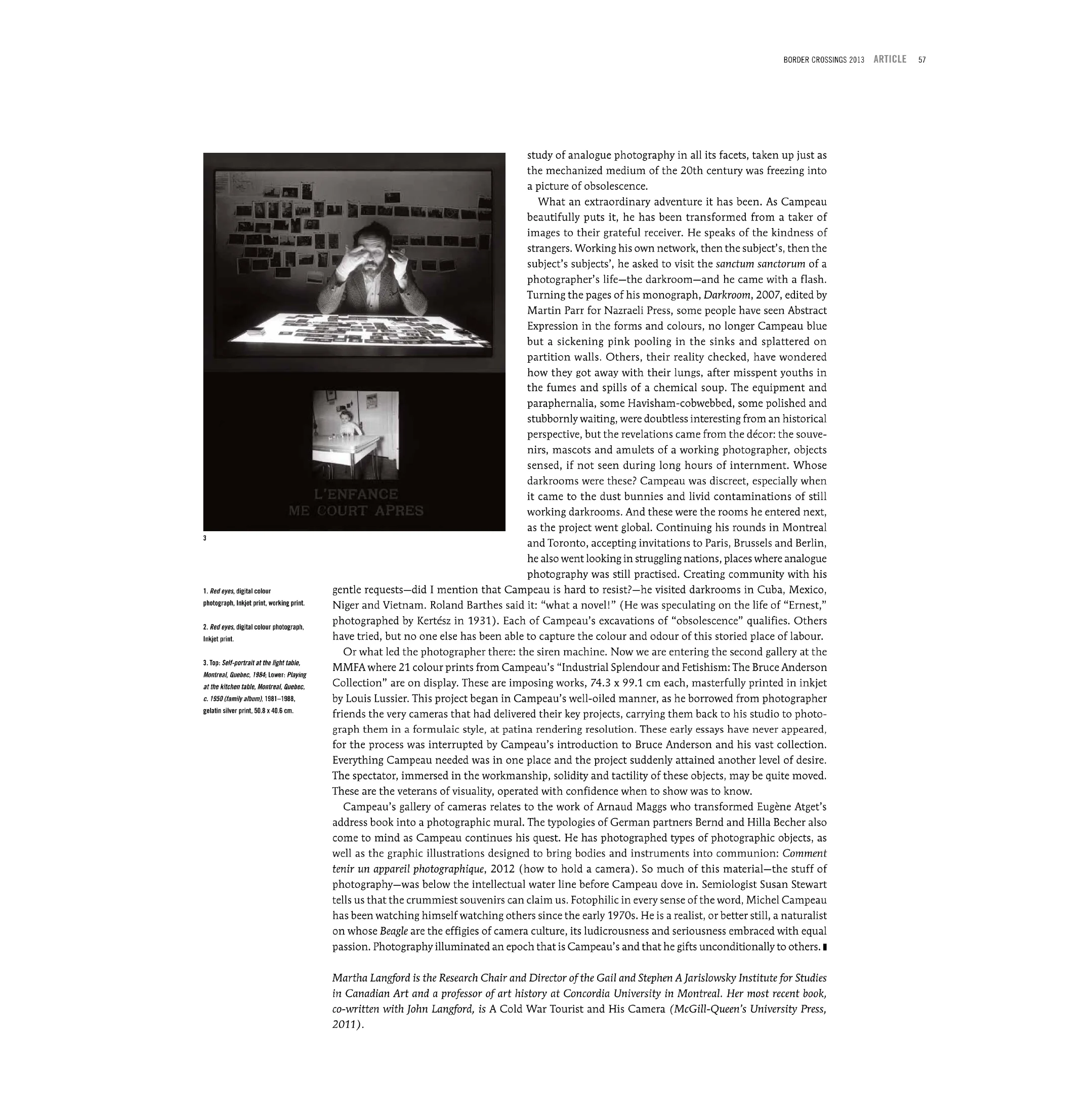 Faith, Hope and Verity: Michel Campeau’s Photography & Realism Martha Langford, Border Crossing, Winnipeg, Manitoba, automne 2013, p.53-57