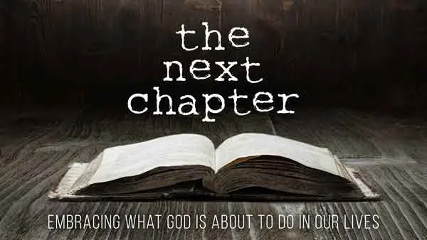 You and Me - The Next Chapter is Here | Ephesians 2:8-10