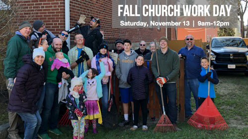 Join us for our Fall Church Work Day on Saturday, November 13!