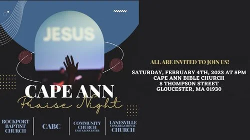 Cape Ann Praise Night, February 4, 2023