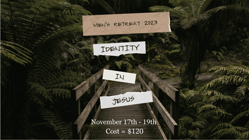 Men's Retreat 2023