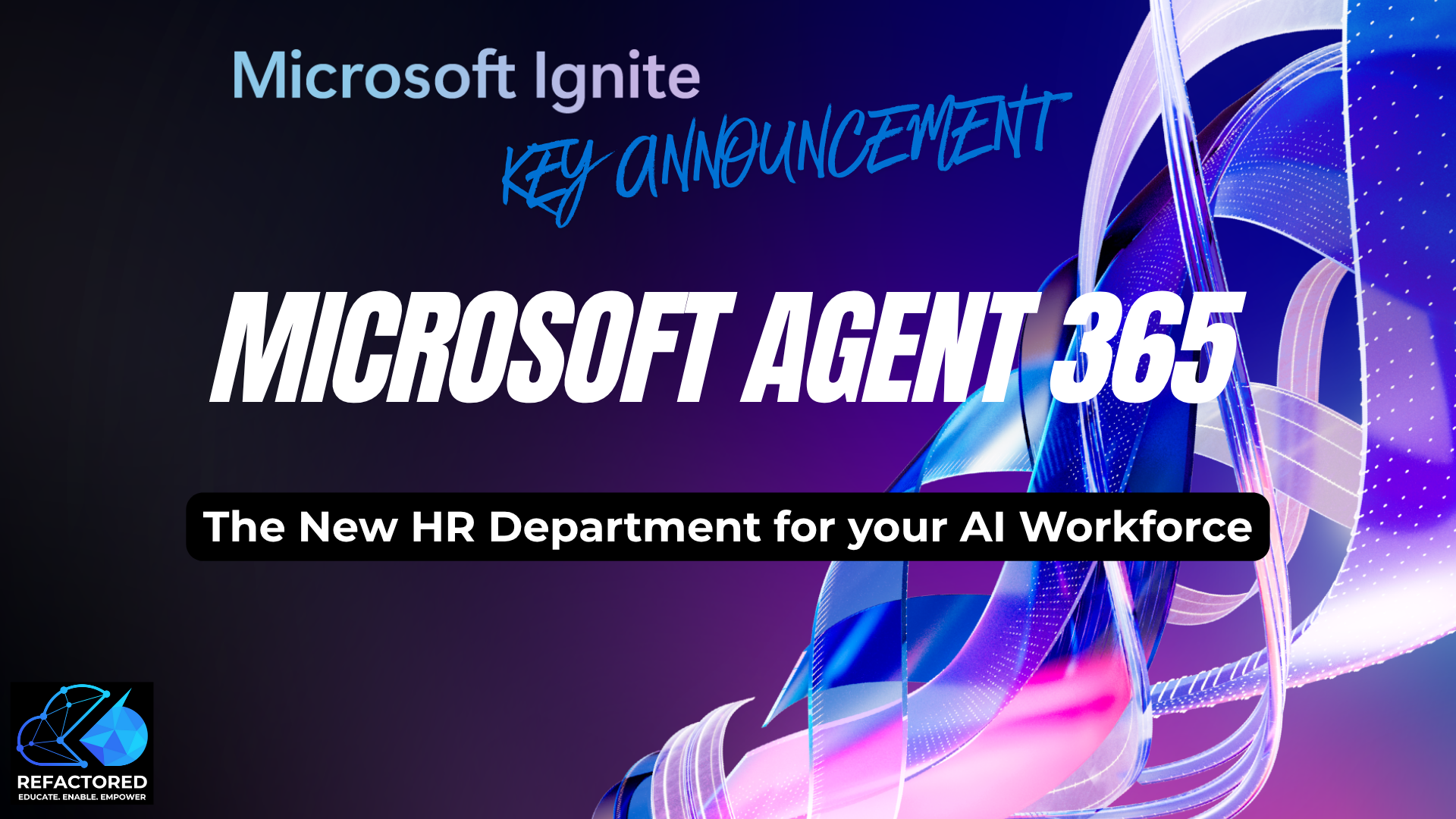 Microsoft Agent 365: The New HR Department for Your AI Workforce 