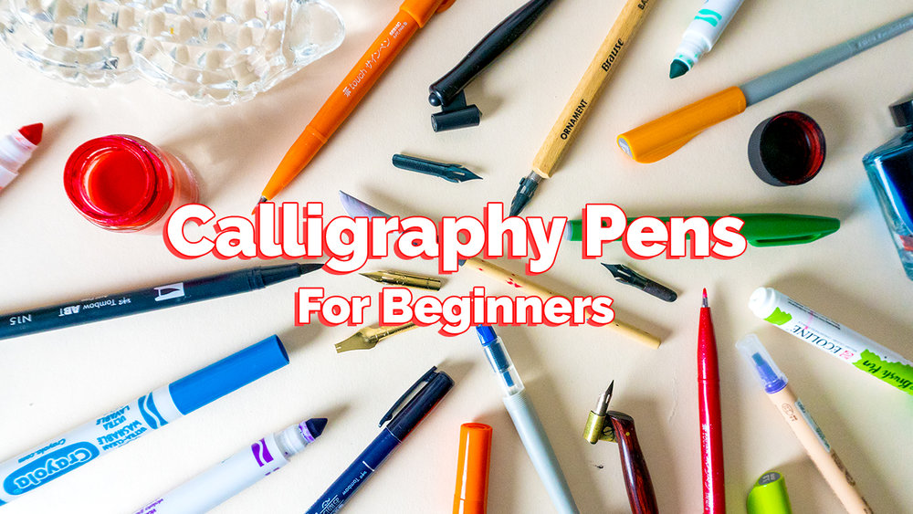 Geek Calligraphy Guide to Pen Types — Geek Calligraphy