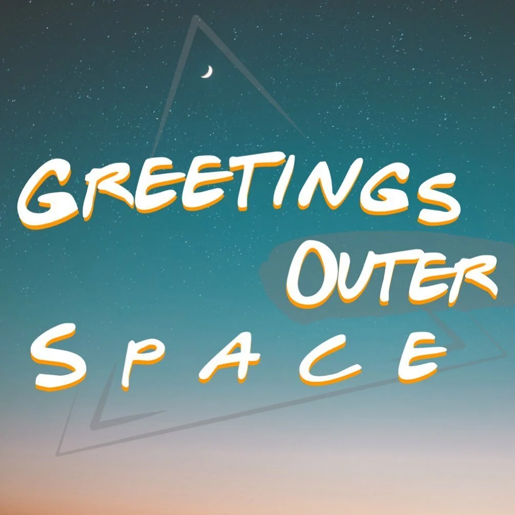 ✴️ #GreetingsOuterSpace