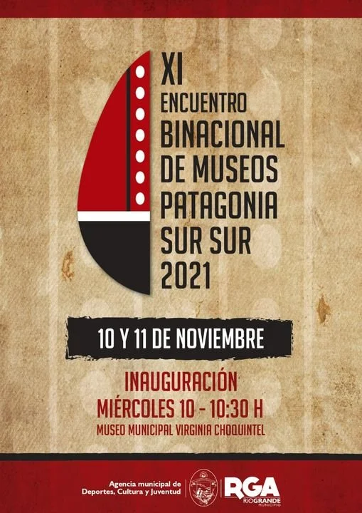 XI Encuentro Binacional de Museos Patagonia sur sur. 2021