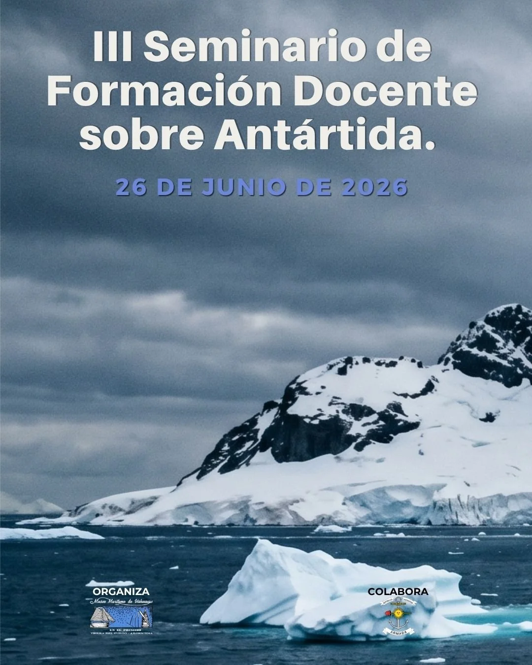 III Seminario de Formación Docente sobre Antártida. 