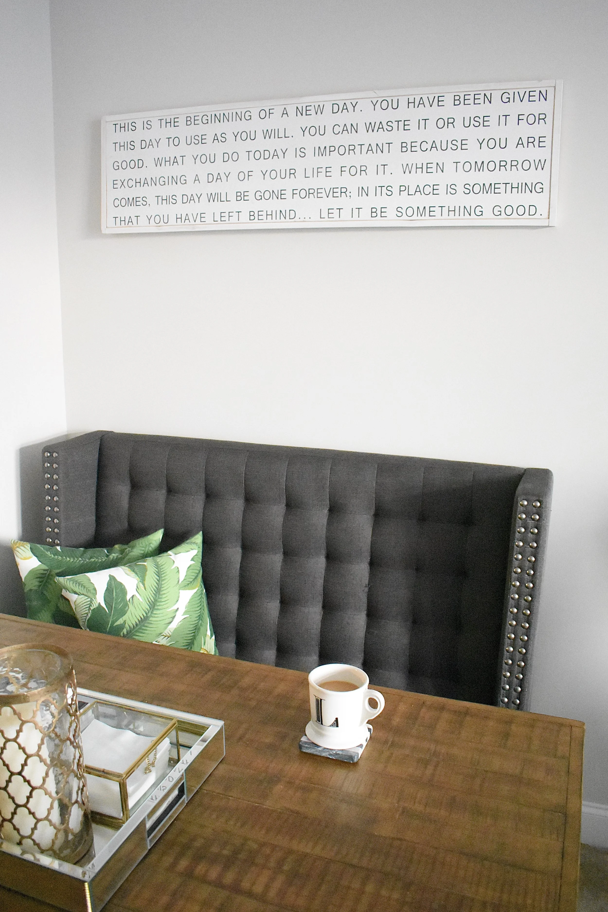 You may recognize this sign from The Mint Cottage! It’s one of the few things I brought with me lol. This bench is also where I spend most of my time when I’m home. I just love it.