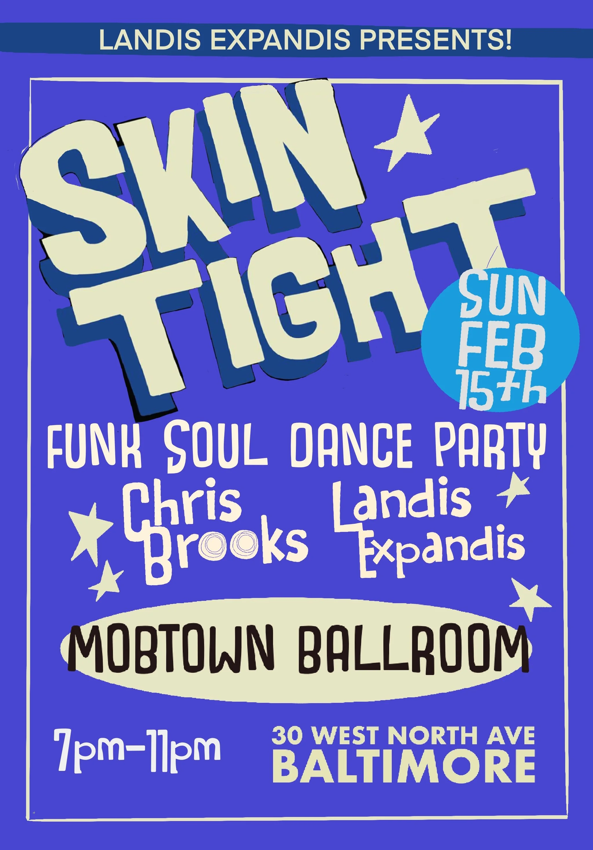 SKIN TIGHT: FUNK SOUL DANCE PARTY
