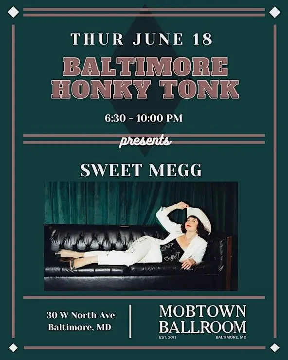 Baltimore Honky Tonk Ft. Sweet Meg