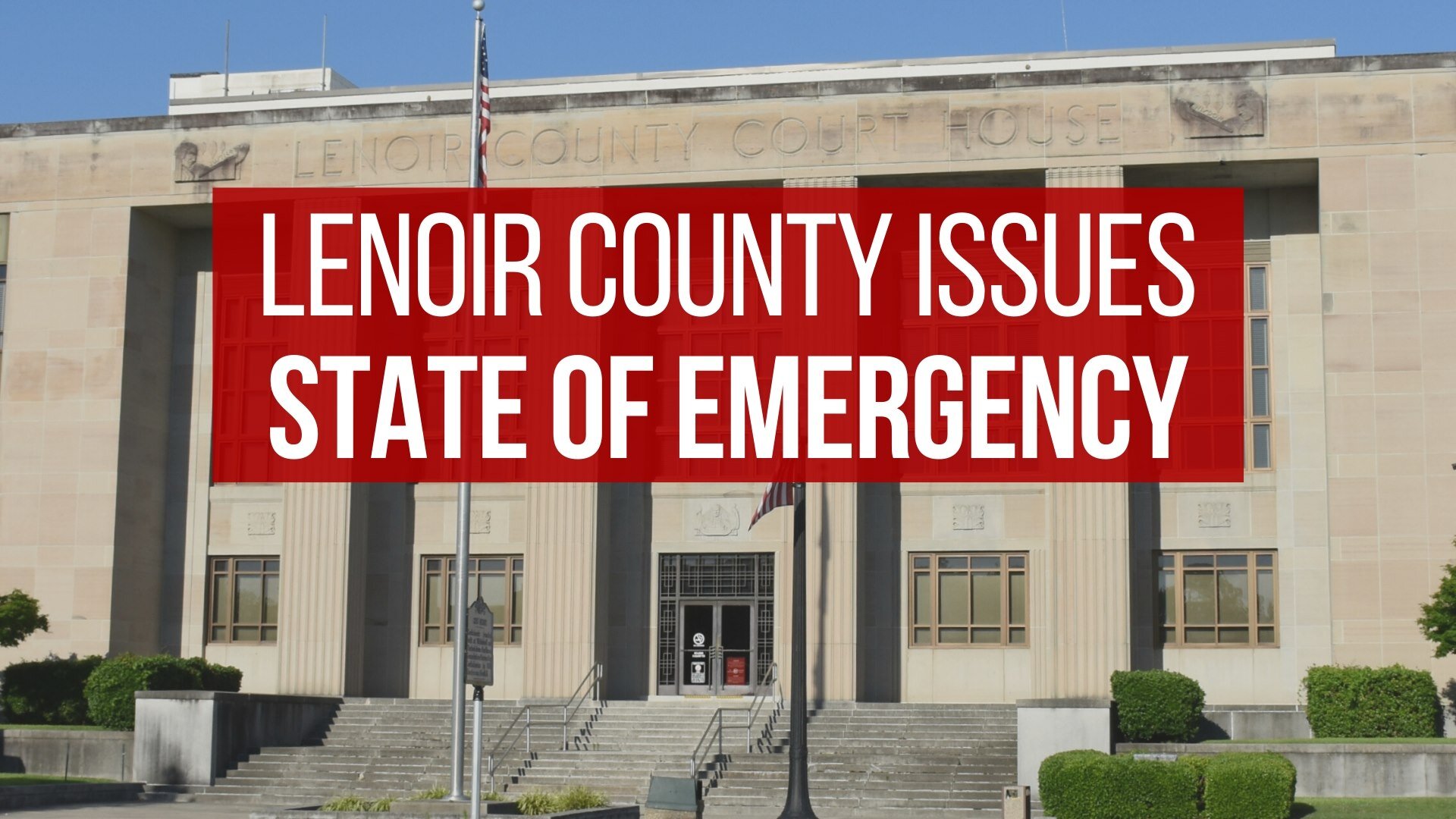 Lenoir County State of Emergency Declaration 