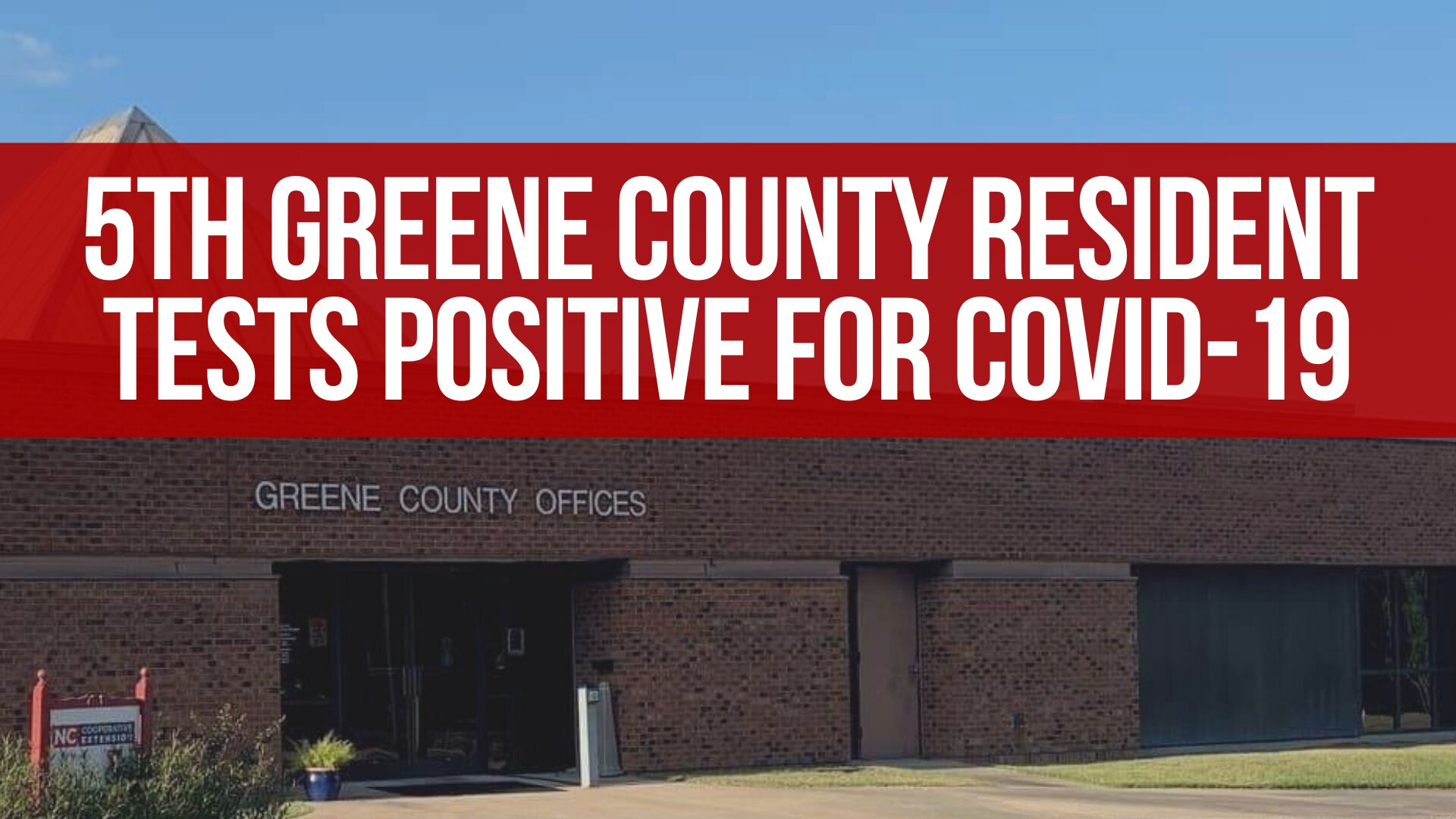 Greene County confirms 5th COVID19 case — Neuse News