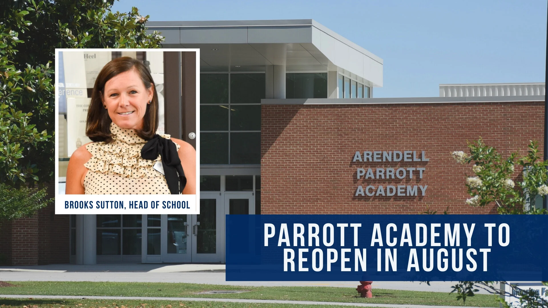 Parrott Academy to reopen in August — Neuse News