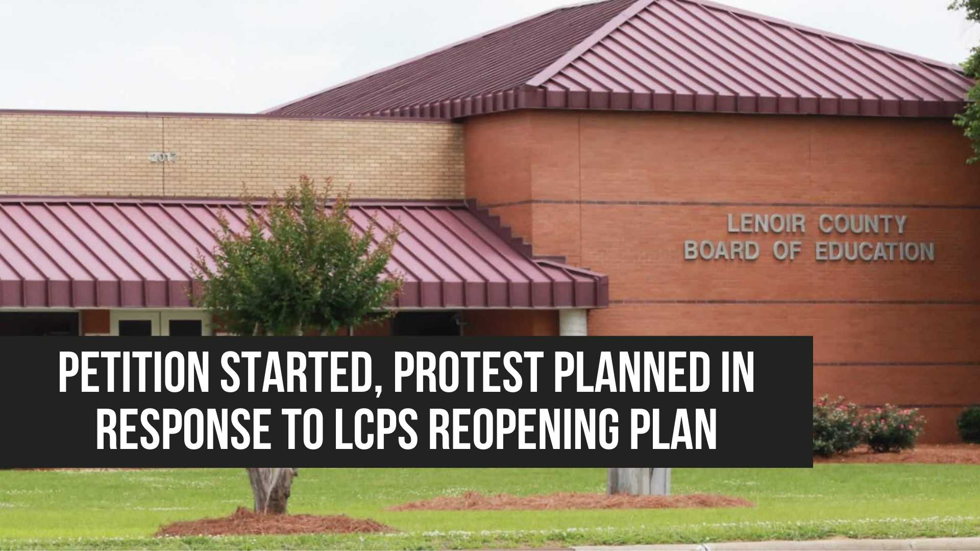 Petition started, protest planned in response to LCPS reopening plan