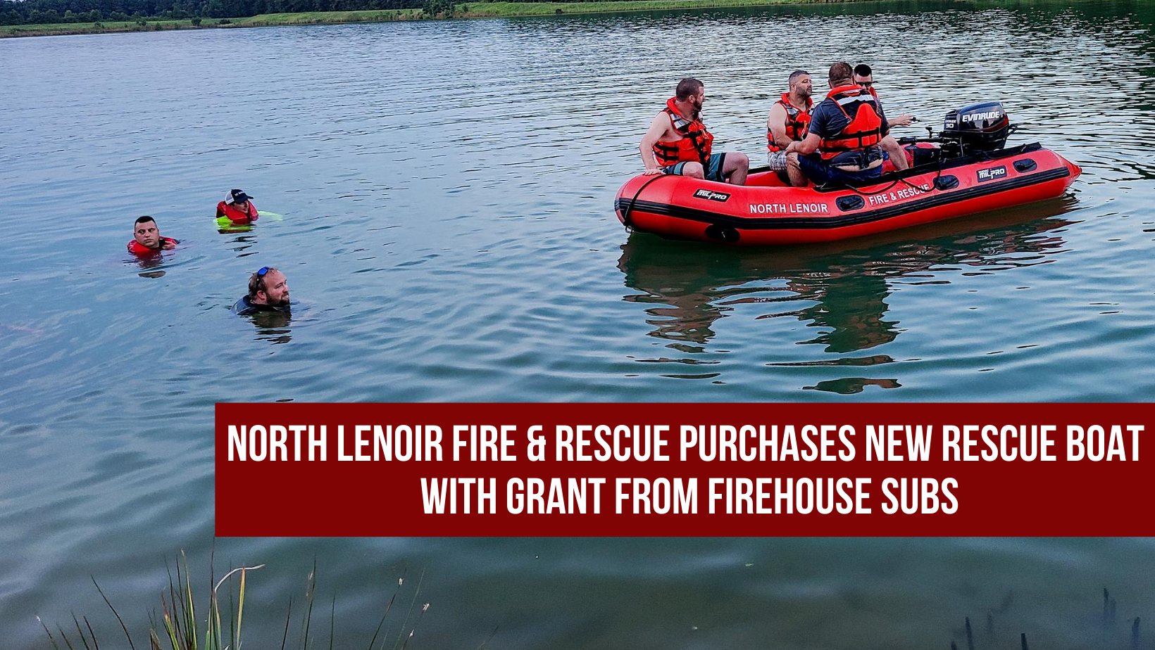 North Lenoir Fire and Rescue purchases new rescue boat with grant from firehouse subs