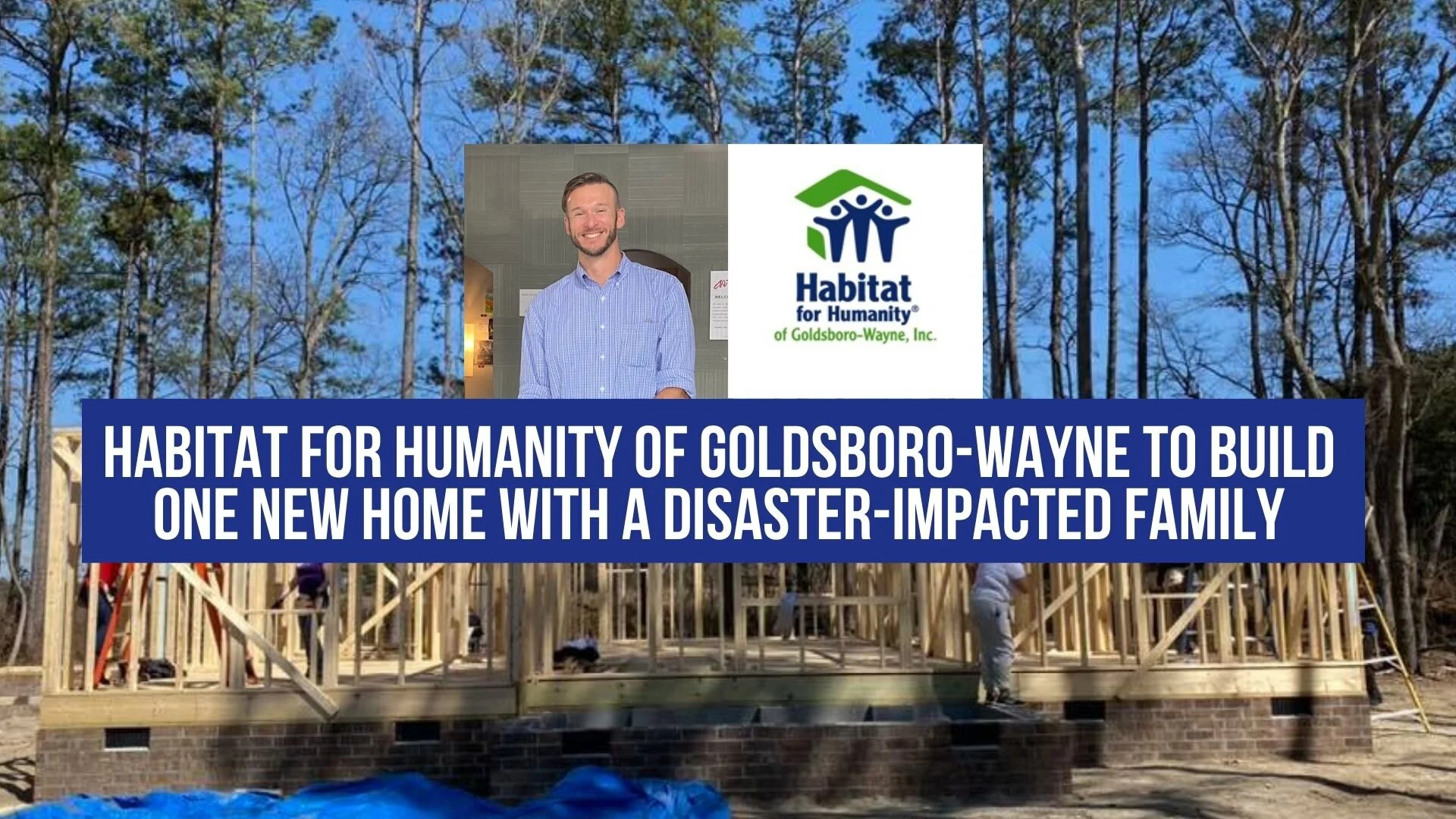 Habitat for Humanity of GoldsboroWayne to build one new home with a
