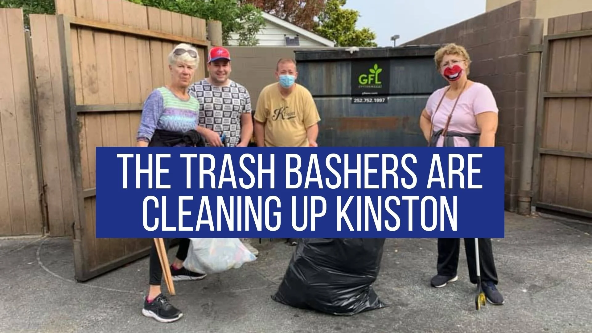 The Trash Bashers are cleaning up Kinston