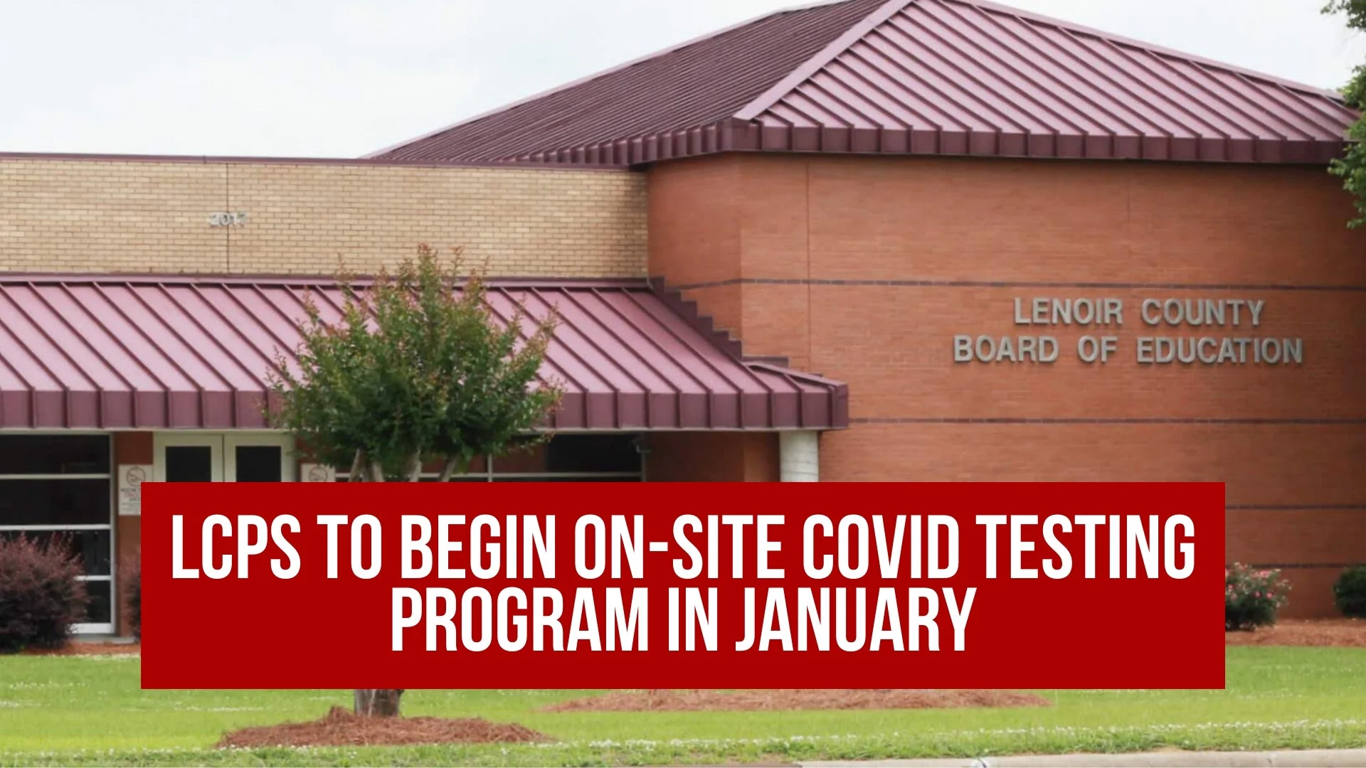 LCPS to begin on-site Covid testing program in January
