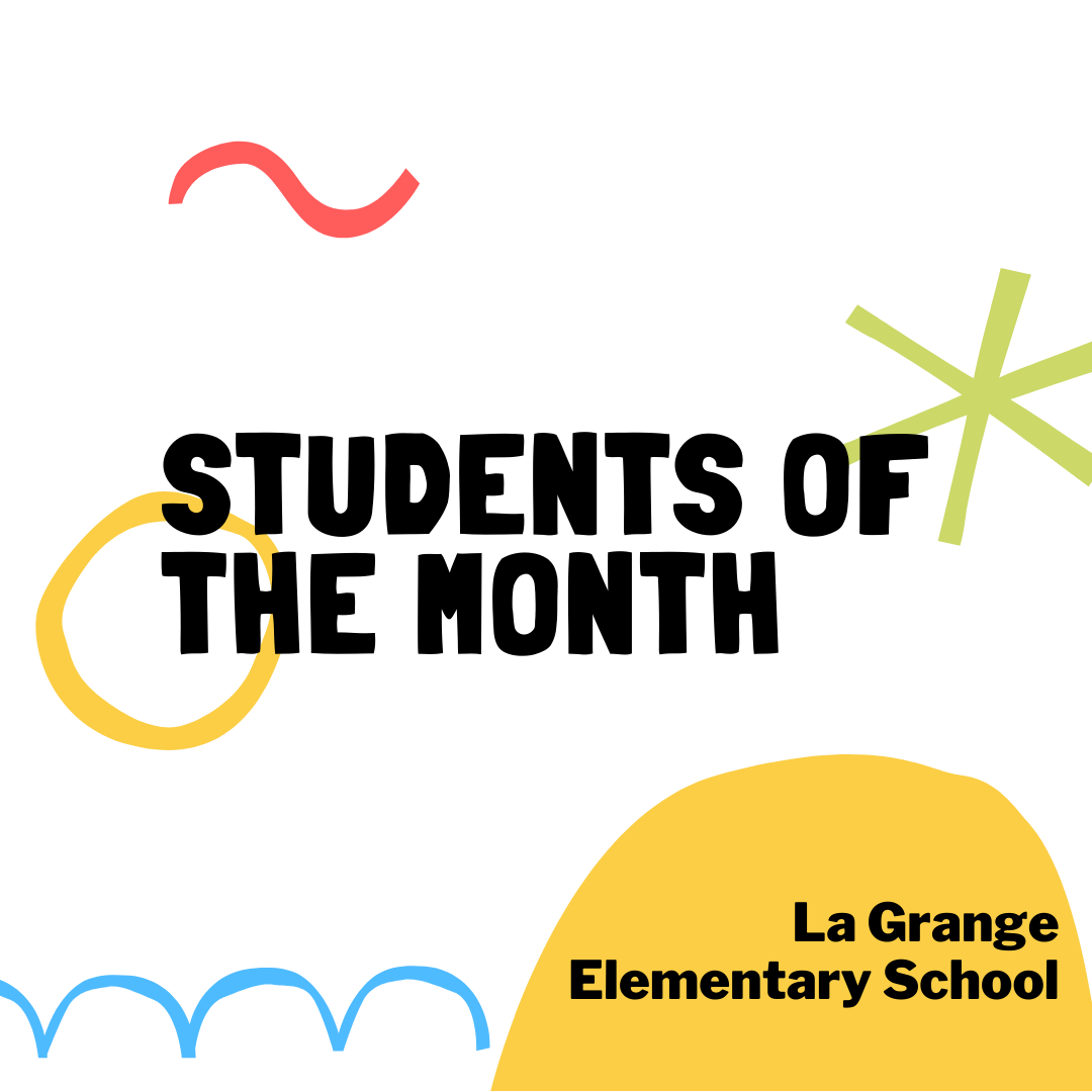 La Grange Elementary School announces students of the month
