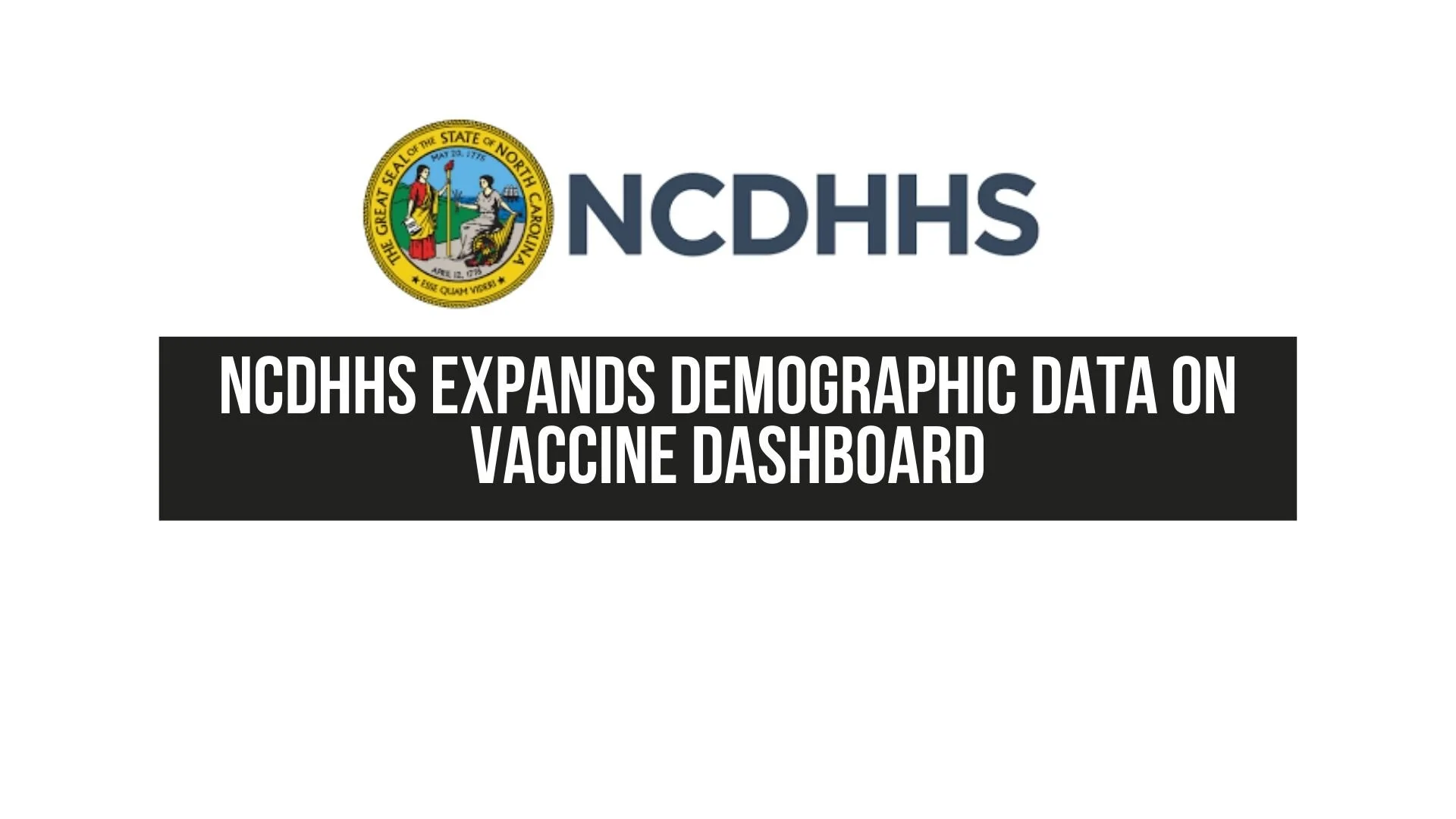 NCDHHS Expands Demographic Data on Vaccine Dashboard