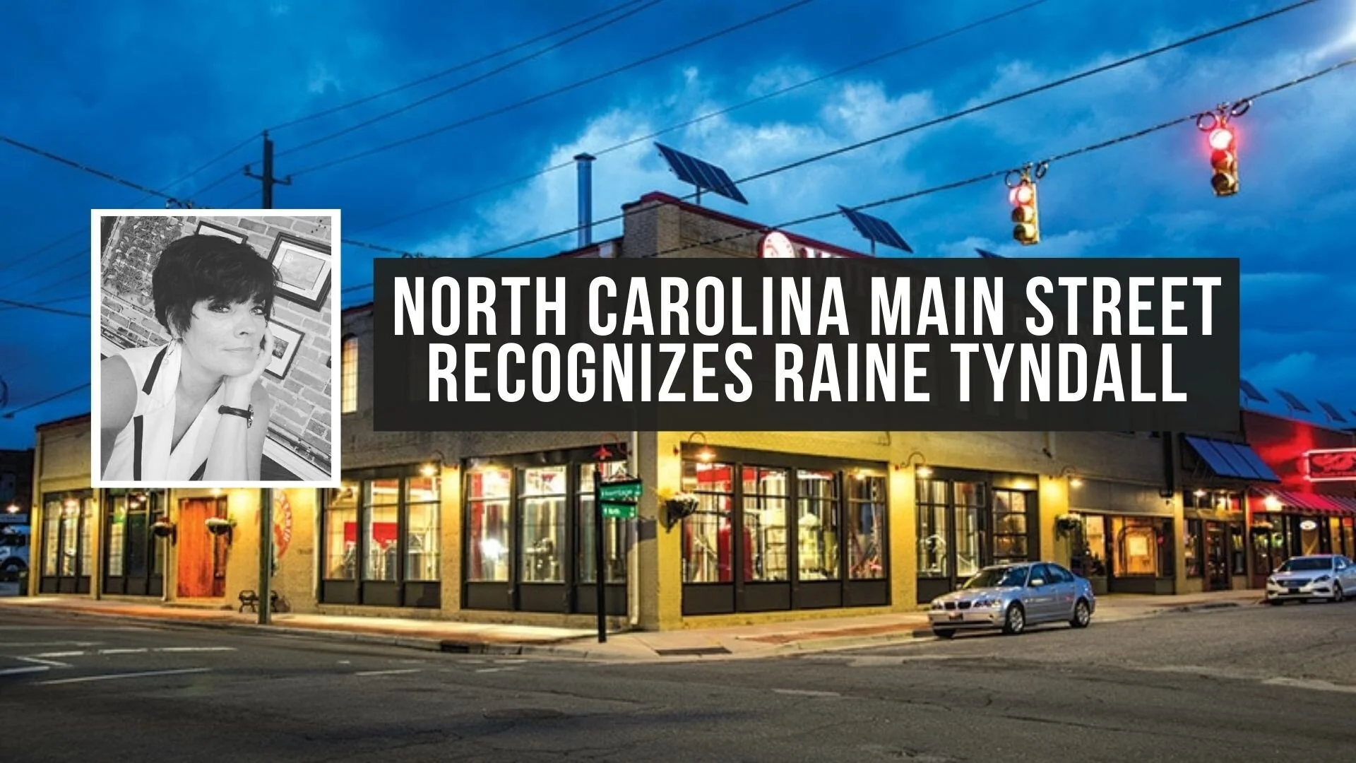 North Carolina Main Street recognizes Raine Tyndall
