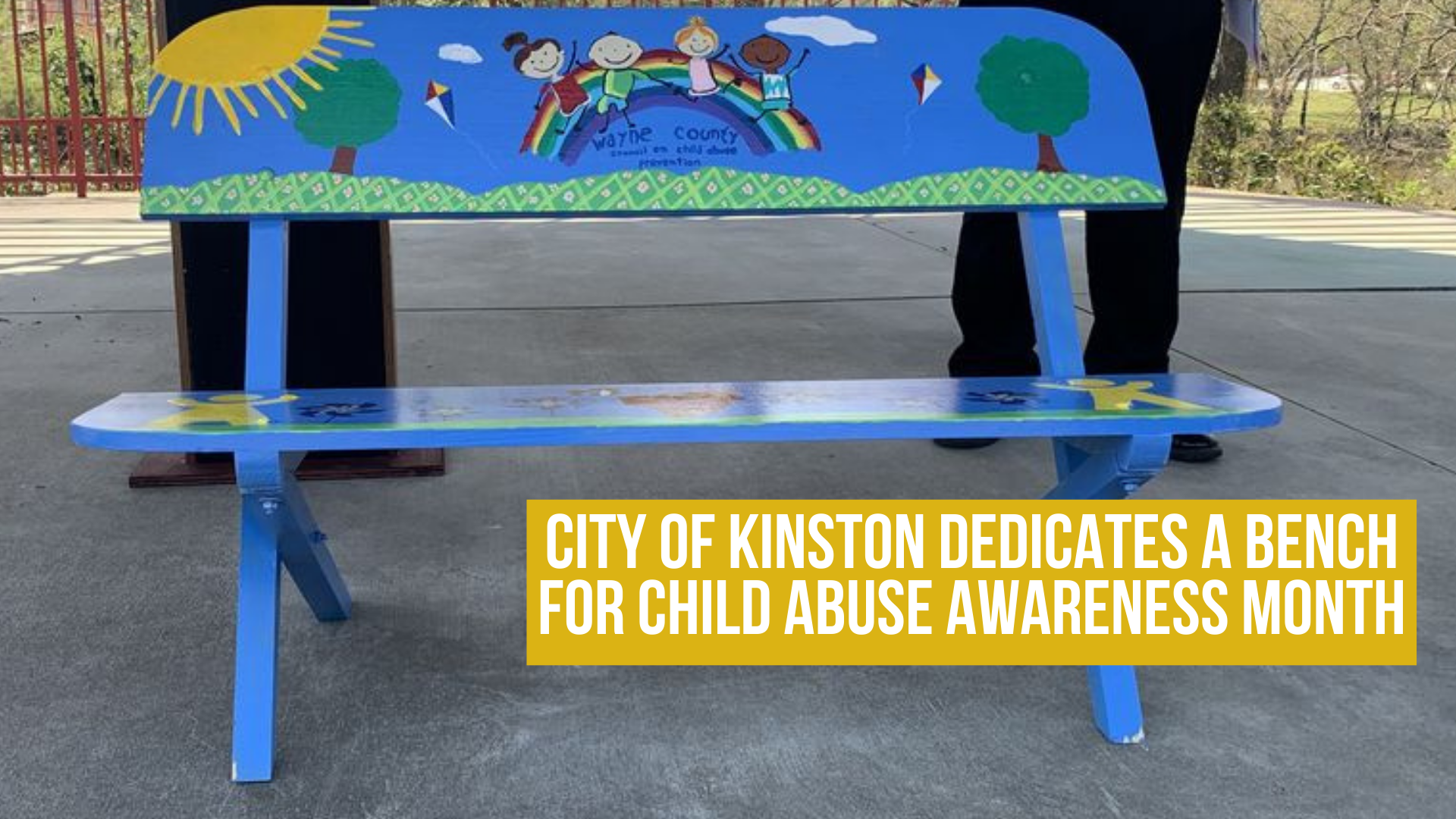 City of Kinston dedicates a bench for Child Abuse Awareness Month