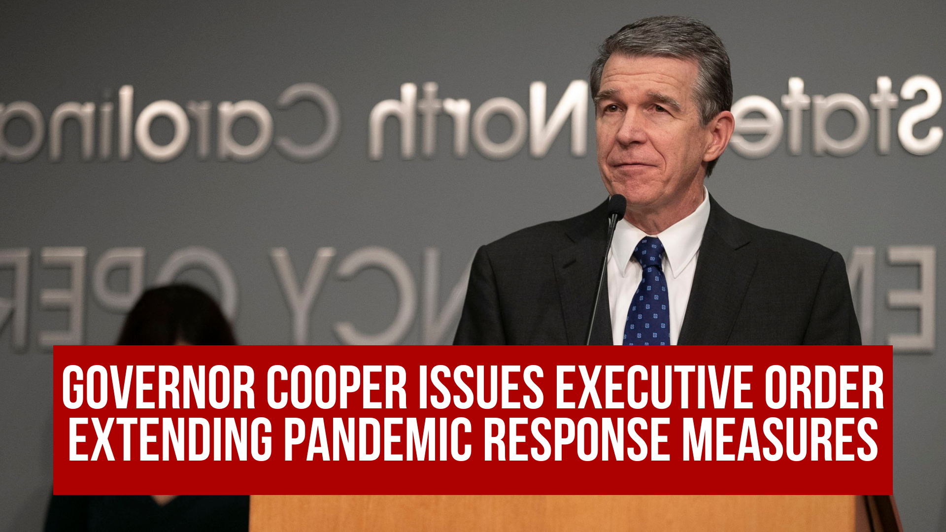 Governor Cooper issues Executive Order extending pandemic response measures
