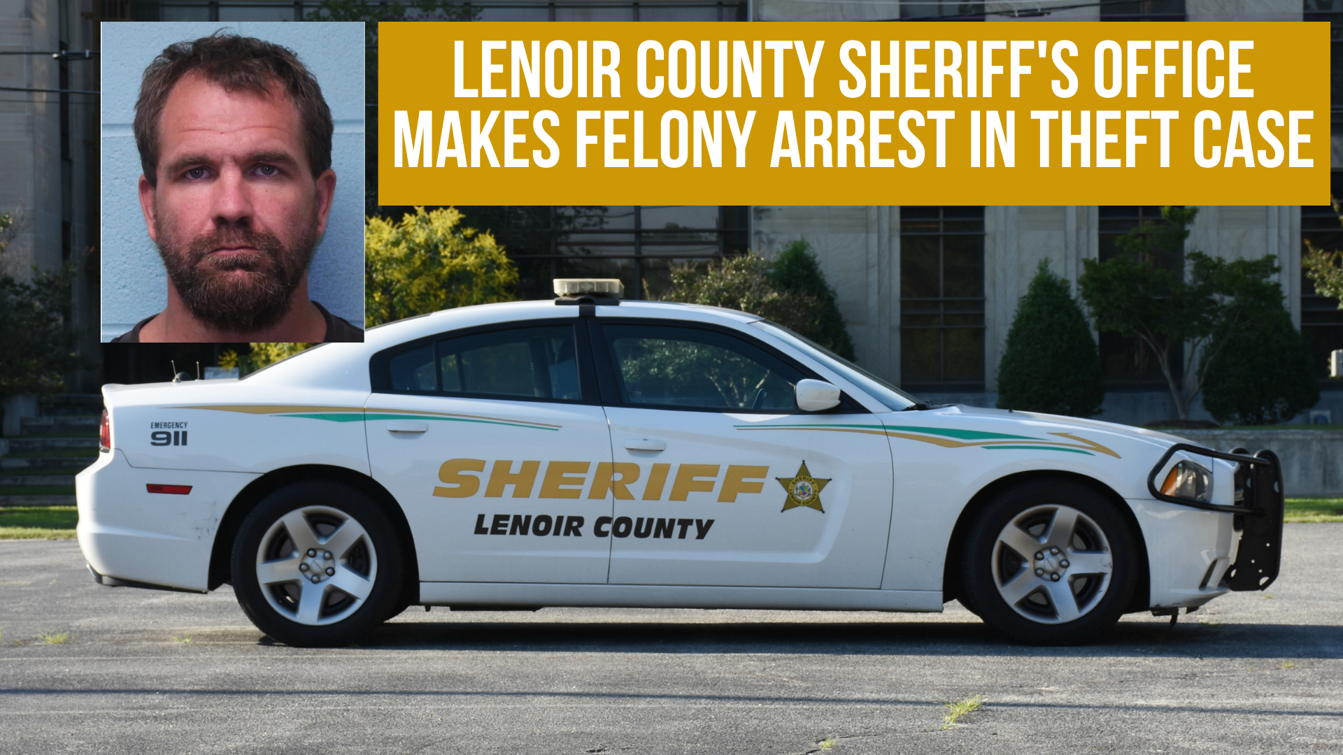 Lenoir County Sheriff's Office makes felony arrest in theft case ...