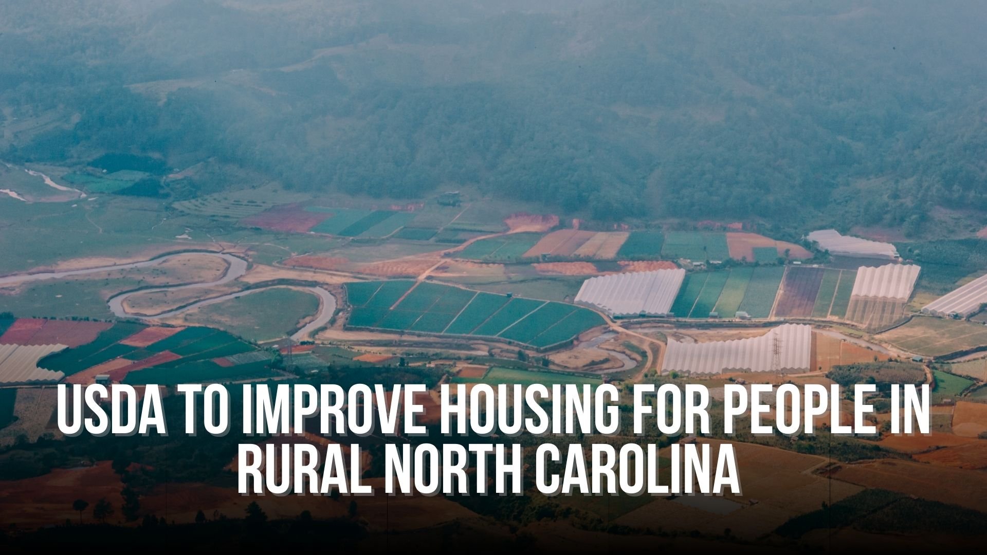 USDA to Improve Housing for People in Rural North Carolina — Neuse News
