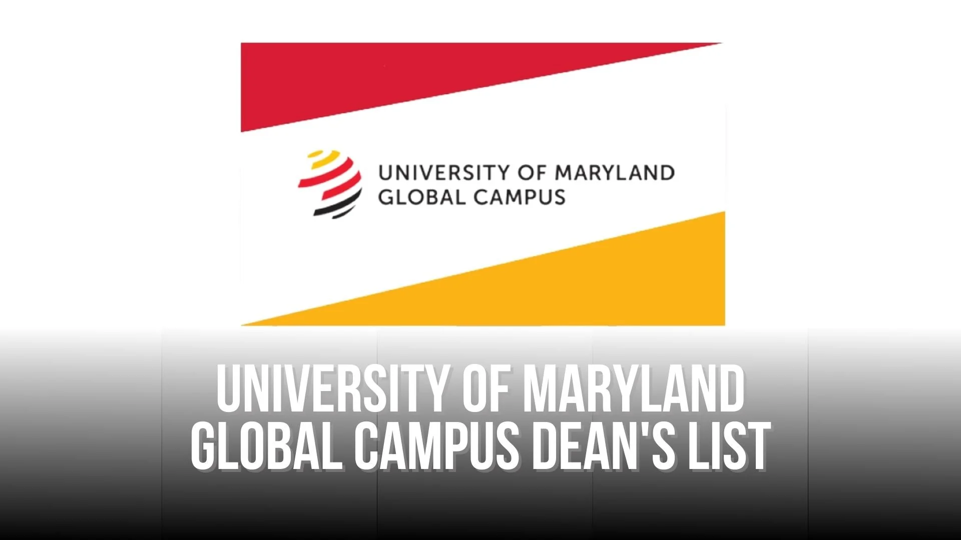 University of Maryland Global Campus Dean's List