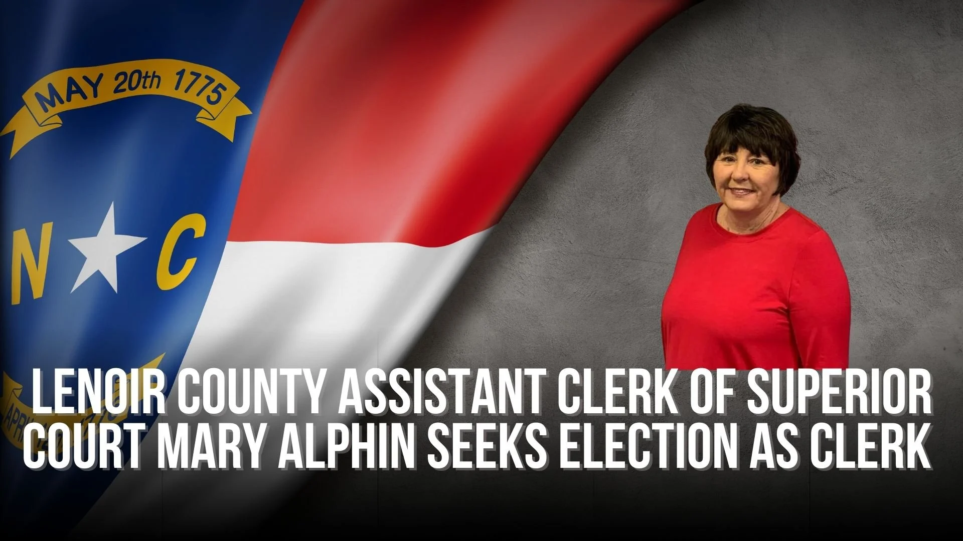 Lenoir County Assistant Clerk of Superior Court Mary Alphin seeks election as Clerk