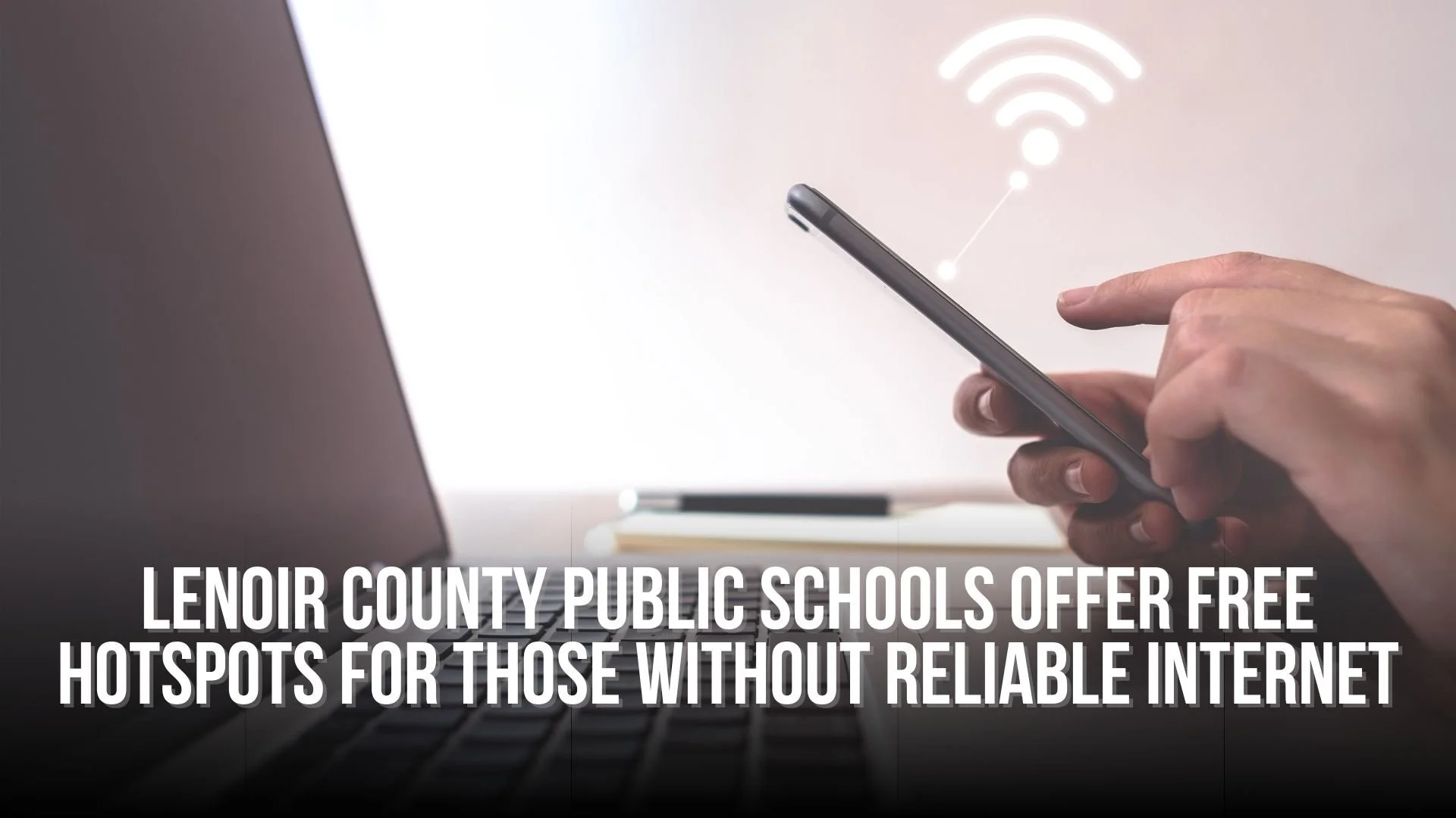 Lenoir County Public Schools offer free hotspots for those without reliable internet