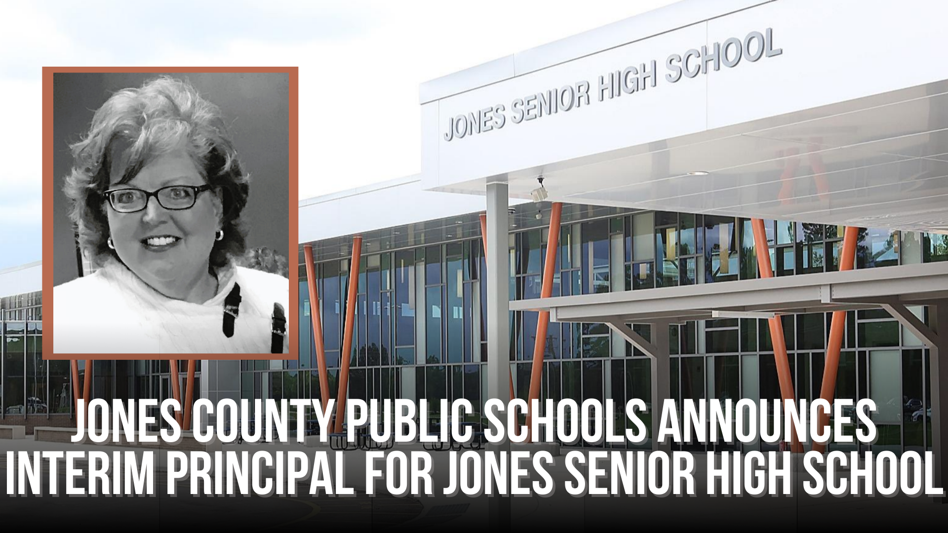 Jones County Public Schools announces interim principal for Jones Senior High School