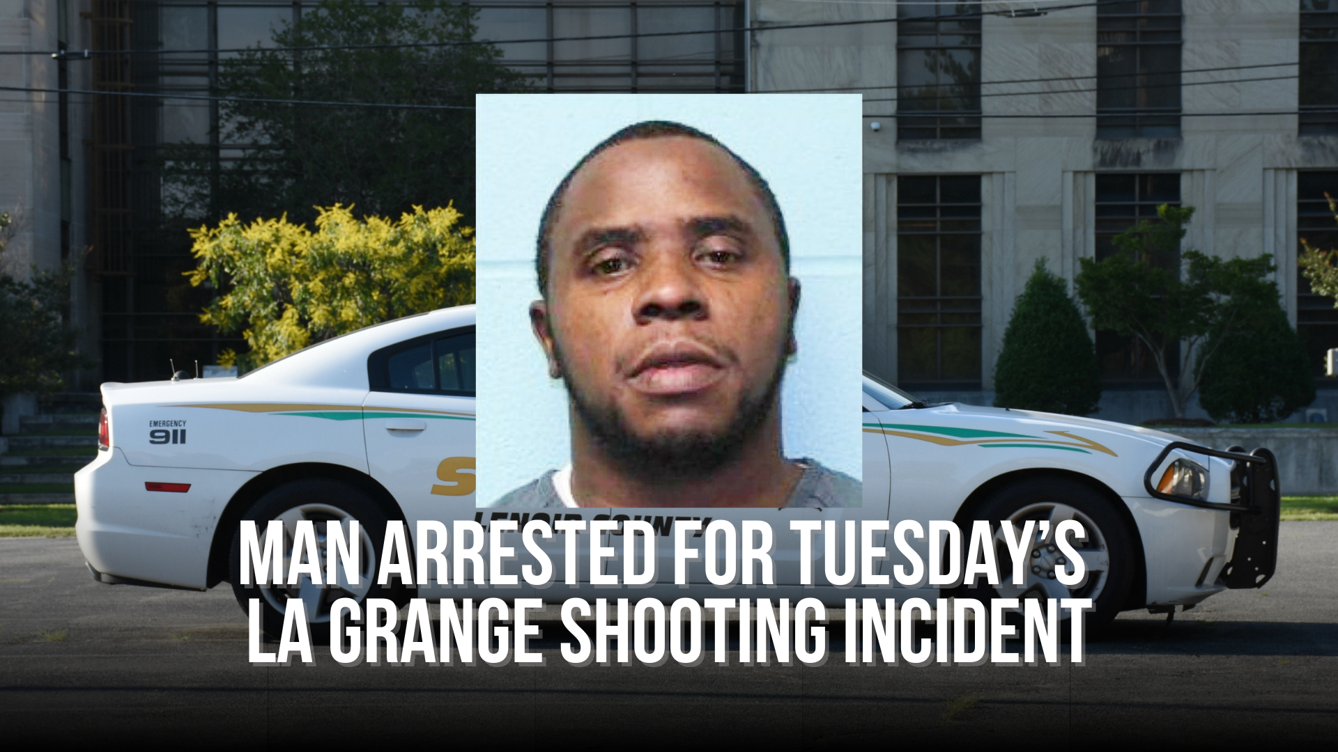 Man arrested for Tuesday’s La Grange shooting incident